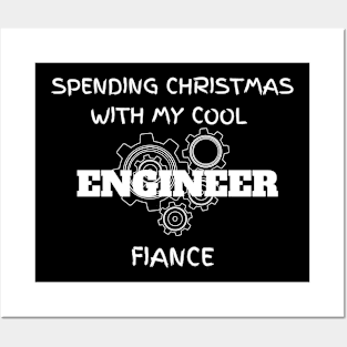 spending xmas with cool engineer fiance Posters and Art